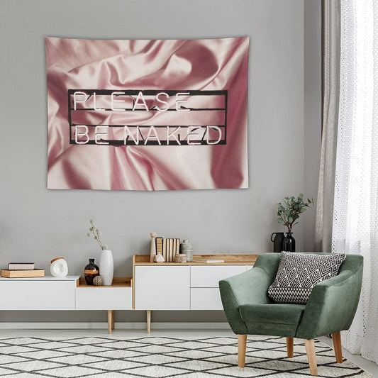 Be Naked. Tapestry