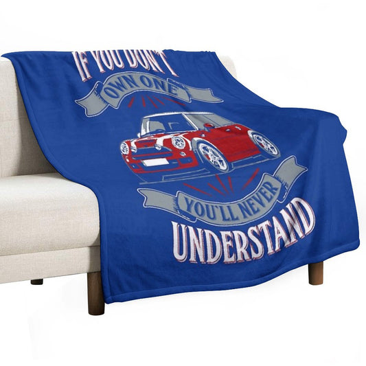 Mini Cooper - Mini Cooper - You Don't Own One Mi Throw Blanket
