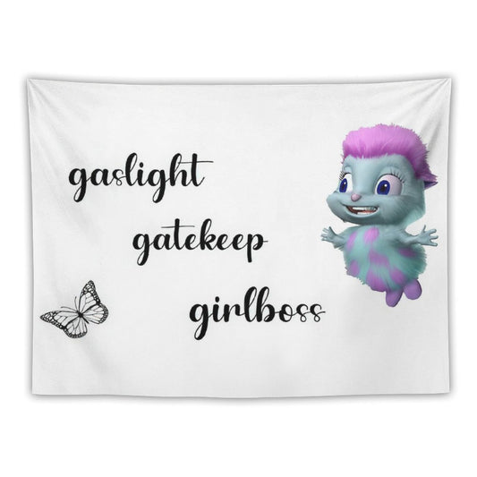 Bibble Says Gaslight, Gatekeep, Girlboss Tapestry