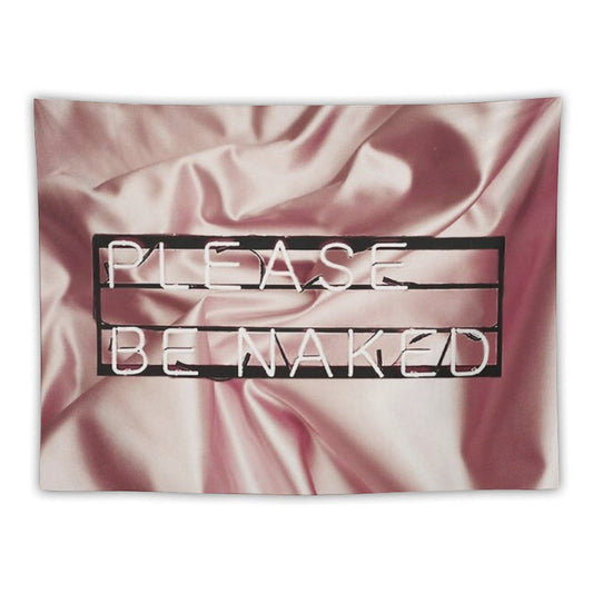 Be Naked. Tapestry