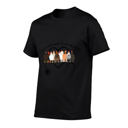 Funny Nurse Just A Nurse Who Loves Chickens T-Shirt