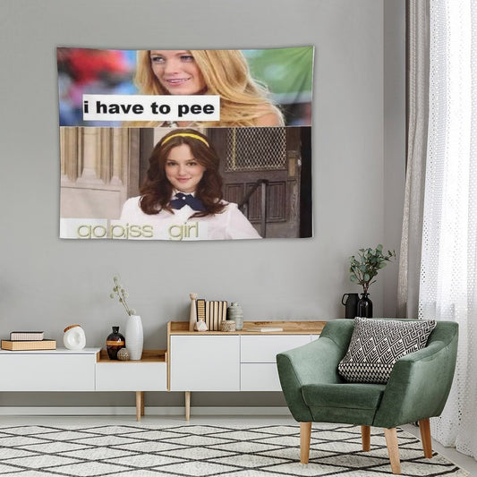 I Have to Pee Go Piss Girl Tapestry