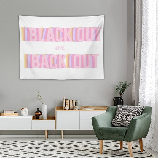 Black Out Or Back Tf Out Tapestry