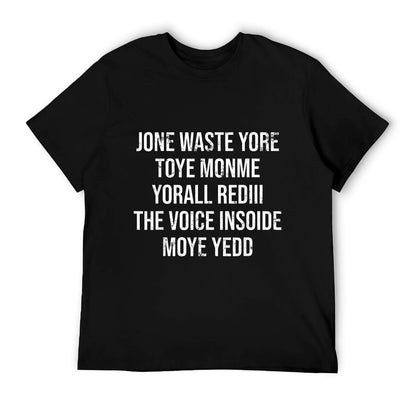 Jone Waste Yore Toye Toye Monme Yorall Rediii Lyrics Gifts T-Shirt