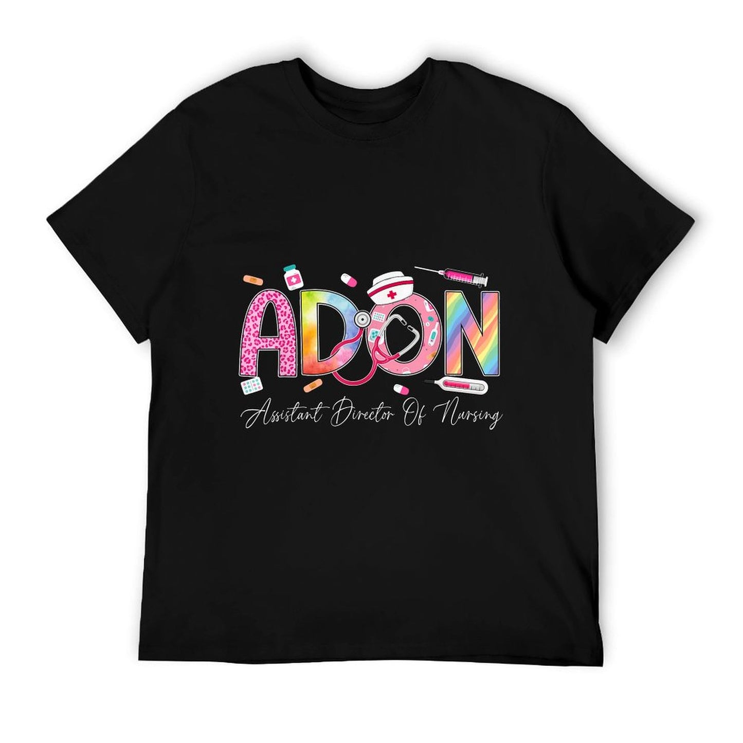 ADON Assistant Director Of Nursing Nurse Appreciation T-Shirt