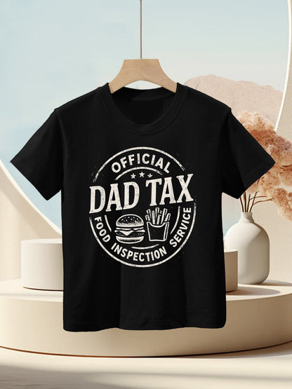 Dad Tax, Funny Papa Daddy Fathers Day Kids T-Shirt