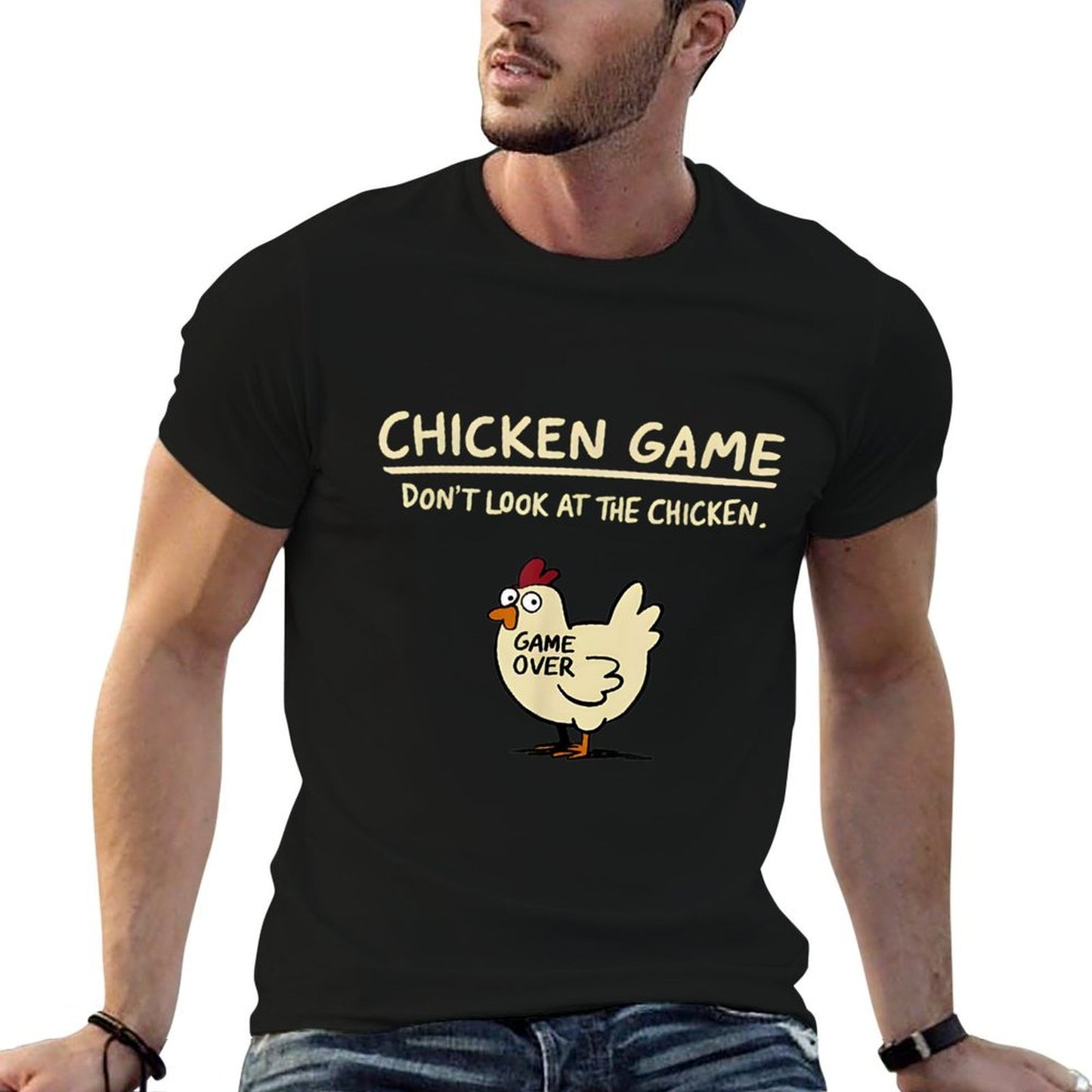 Chicken Game Dont Look At The Chicken Funny Chicken  Graphic-printed T-Shirt