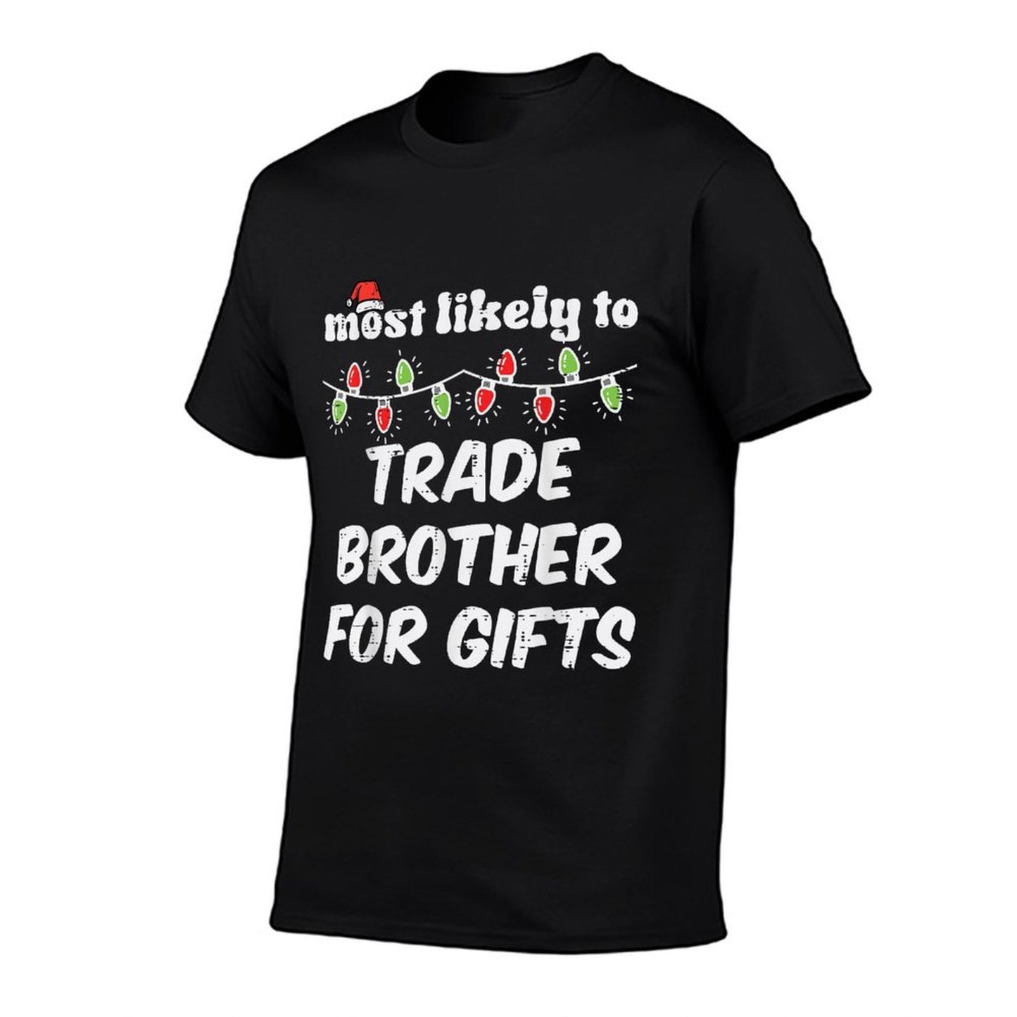 Christmas Most Likely Trade Brother Xmas Matching Girls Kids  Moisture-wicking T-Shirt