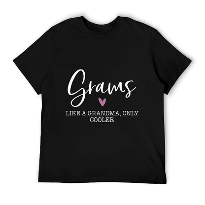 Grams Like A Grandma Only Cooler Heart Mother&#39;s Day Grams T-Shirt