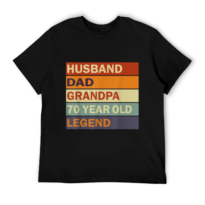 Vintage 70th Birthday Saying For 70 Year Old Dad And Grandpa T-Shirt