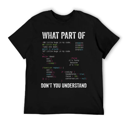 What Part Of Don&#39;t You Understand Computer Science Lovers T-Shirt
