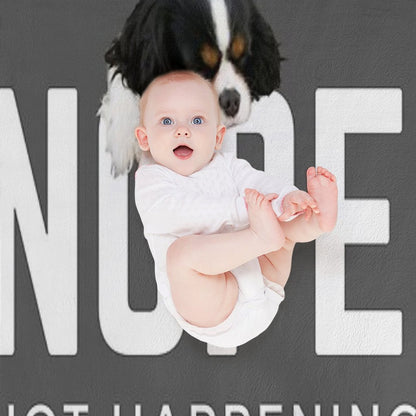 Nope. Not Happening. (Sleepy Cavalier King Charles Spaniel) Throw Blanket