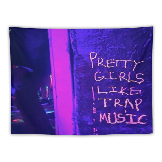 Pretty Girls Like Trap Music Tapestry
