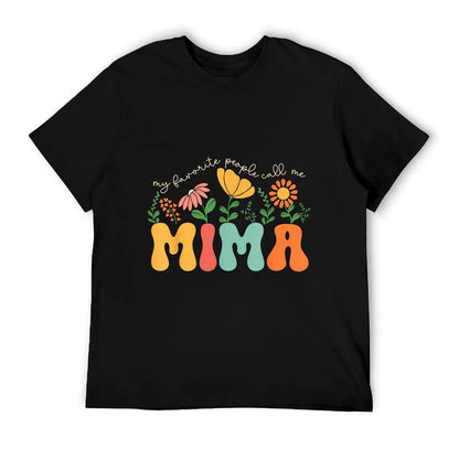 My Favorite People Call Me Mima Mothers Day T-Shirt