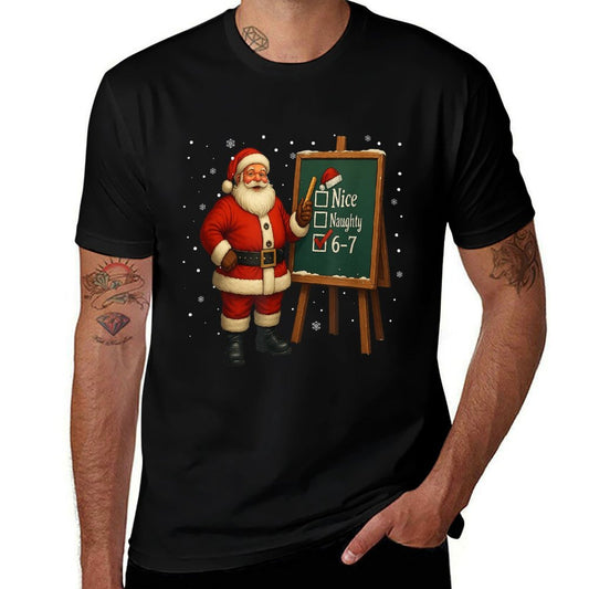 Santa 6-7 Meme Nice Naughty 67 Christmas Brain Rot Funny Comfortable T-Shirt