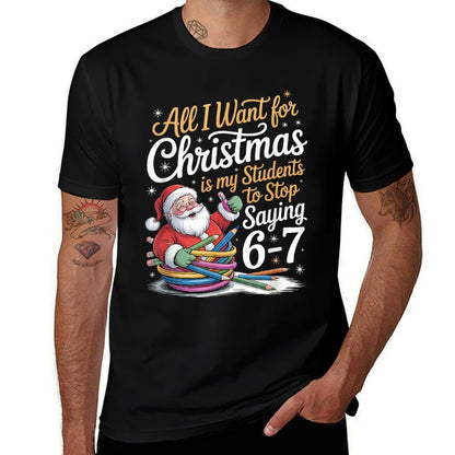 Students Saying 6-7 67 Six Seven Funny Teacher Christmas  Eco-friendly Material T-Shirt