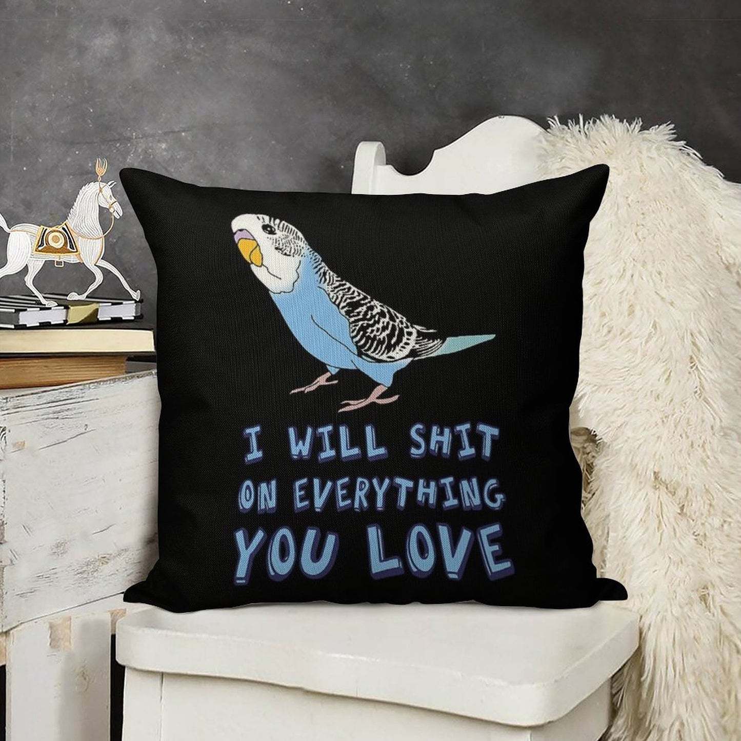 I Will Shit on Everything You Love - Blue Budgie Linen Throw Pillow Cover