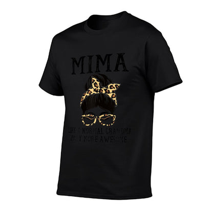 Mima Like A Normal Grandma Only More Awesome Mothers Day T-Shirt