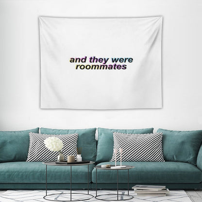And They Were Roommates – Black Tapestry