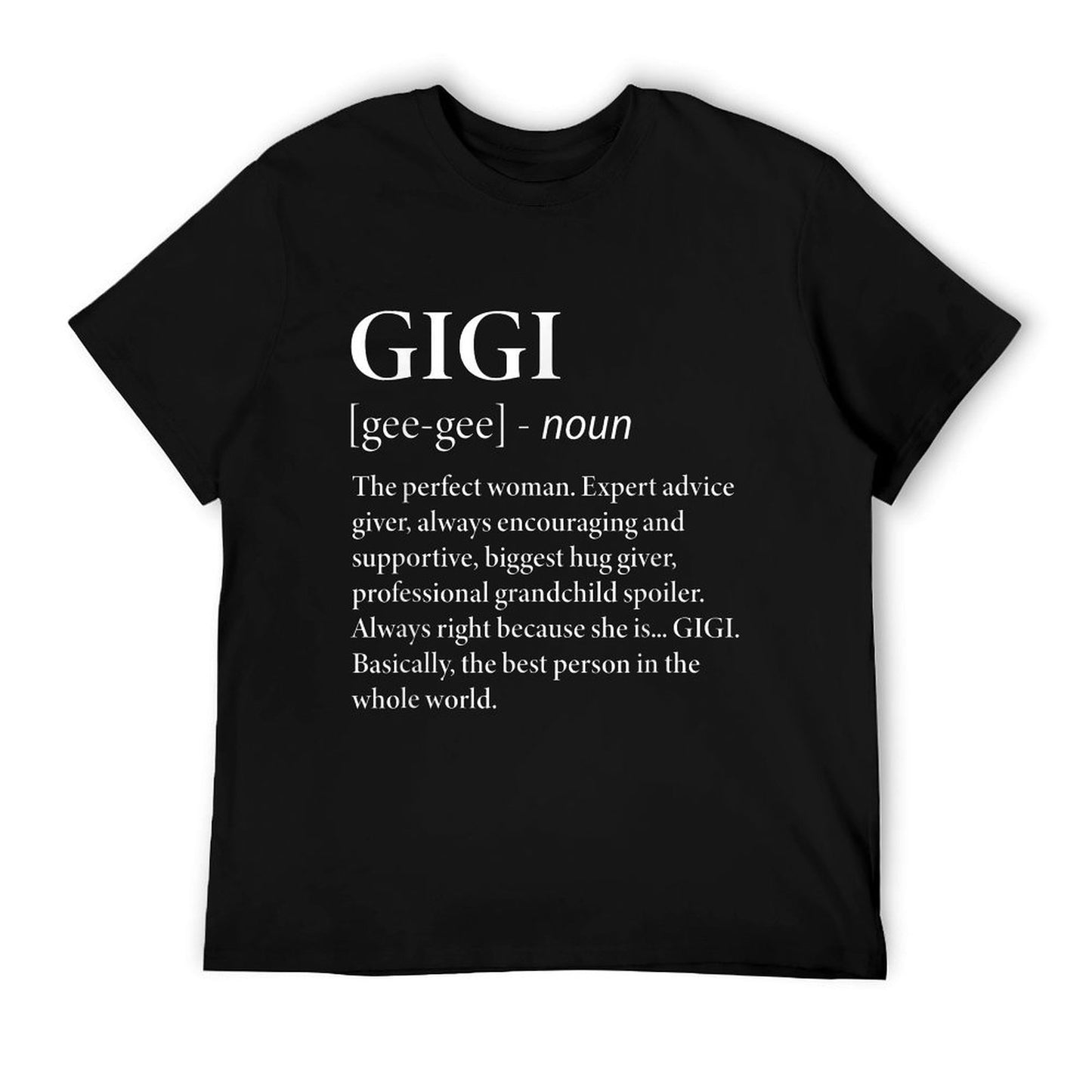 Gigi Definition Grandma - Funny Grandmother T-Shirt