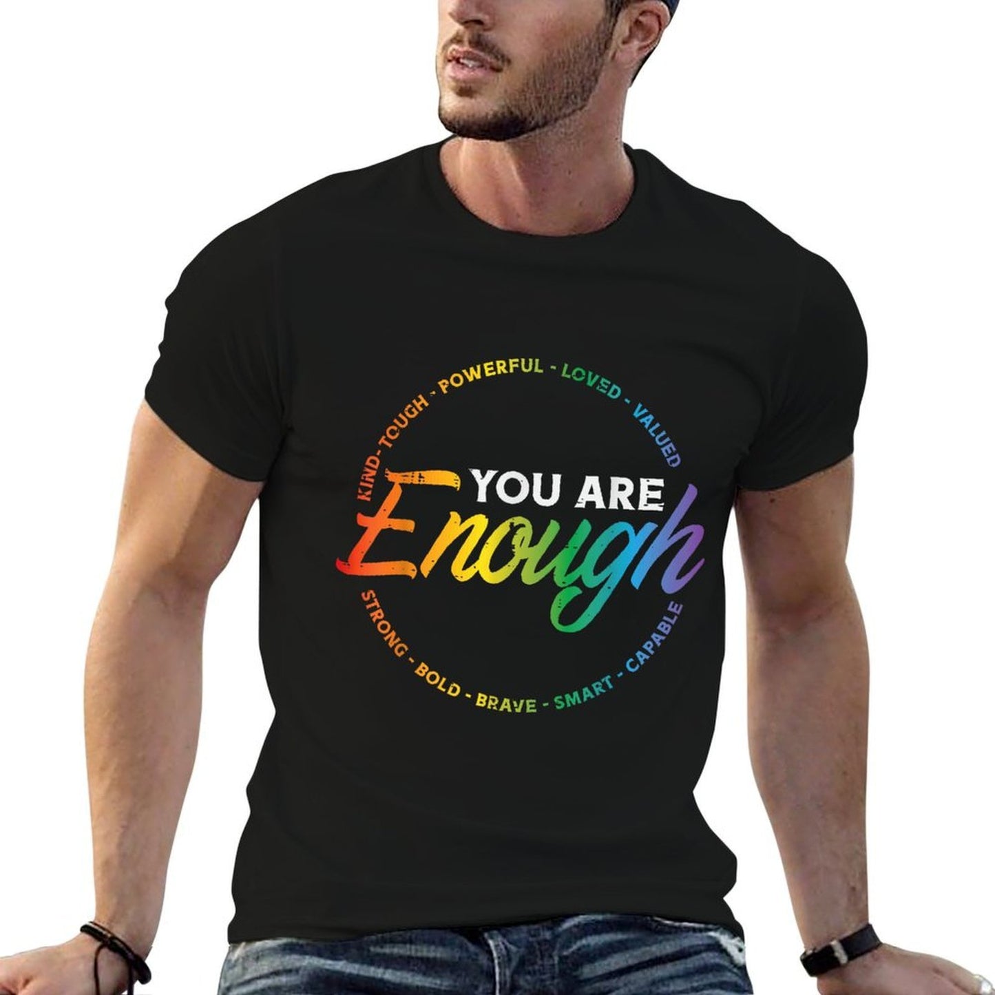 Gay You Are Enough Rainbow Pride Ally LGBTQ Men Women  Cotton T-Shirt