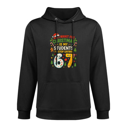 Students Saying 6-7 67 Six Seven Funny Teacher Christmas Layering Staple Hoodie
