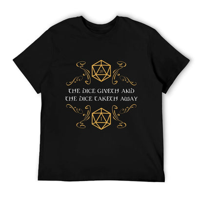 D20 Dice Giveth And Taketh Away Funny Nerdy T-Shirt
