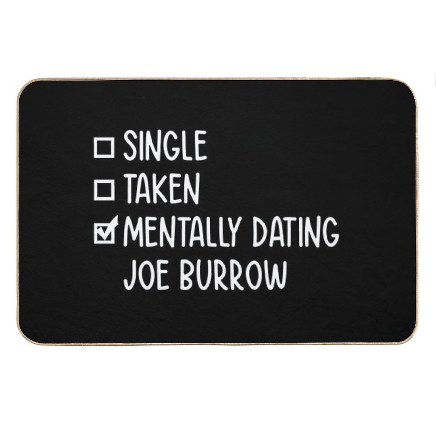 Mentally Dating Joe Burrow #2 Bath Mat