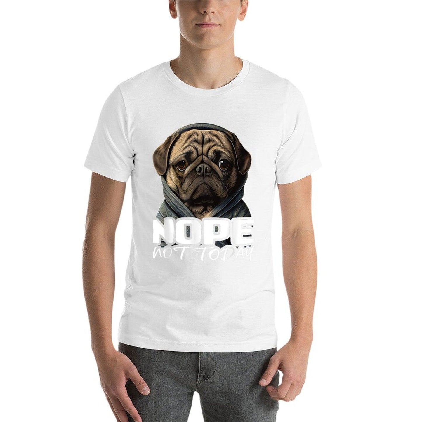 Funny Nope Not Today Pug I Lazy Pug Nope  Summer-ready Fabric T-Shirt