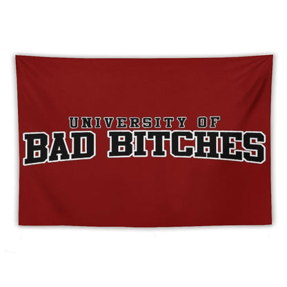 University Of Bad Bitches Tapestry