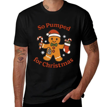 So Pumped for Christmas T1D Funny Diabetic Gingerbread  Wrinkle-resistant T-Shirt