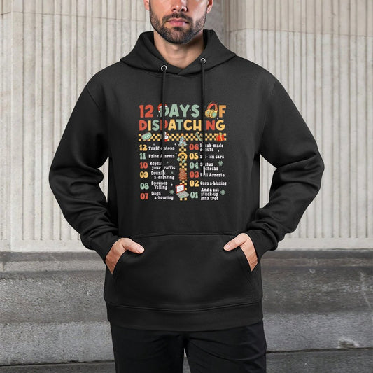 12 Days Of Dispatching 911 Dispatcher Christmas Pajama Versatile Streetwear Hoodie