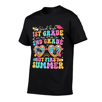 Goodbye 1st Grade Graduation To 2nd Grade But First Summer T-Shirt