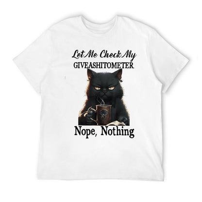 Cat Let Me Check My Giveashitometer Nope Nothing  Wrinkle-resistant T-Shirt