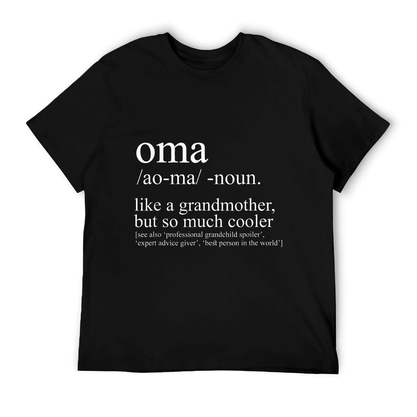 Oma Definition Funny Grandma Women Mother&#39;s Day Christmas T-Shirt