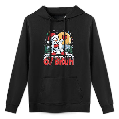 67 Bruh Funny Dabbing Snowman Santa Hat Winter Holiday Relaxed Fit Hoodie