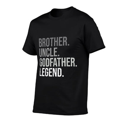 Brother Uncle Godfather Legend Fun Best Funny Uncle T-Shirt