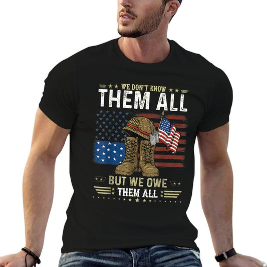 We Owe Them All Partiotic Veterans Day Memorial Day  Trendy Pattern T-Shirt