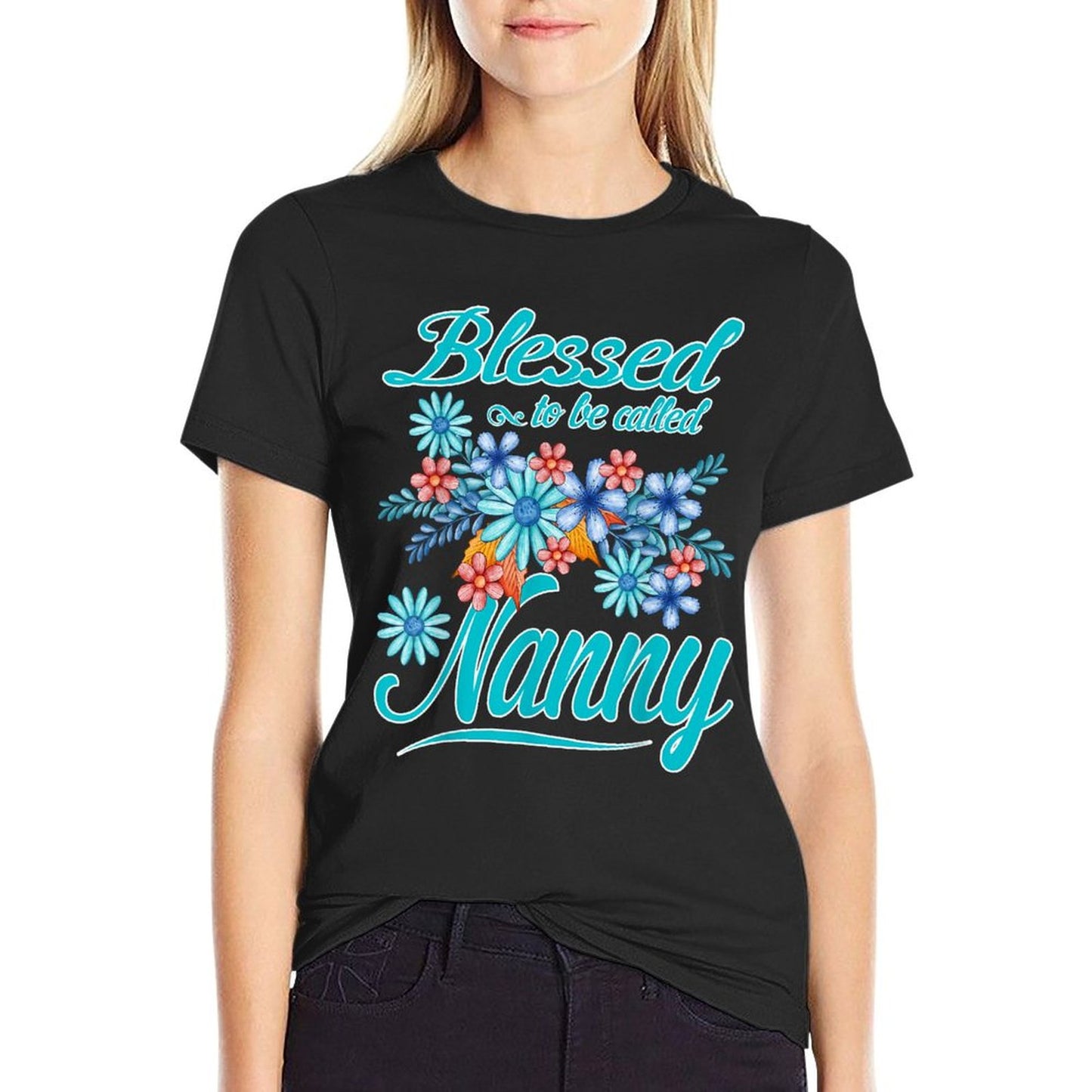 Blessed To Be Called Nanny Funny Mother&#39;s Day Gift T-Shirt
