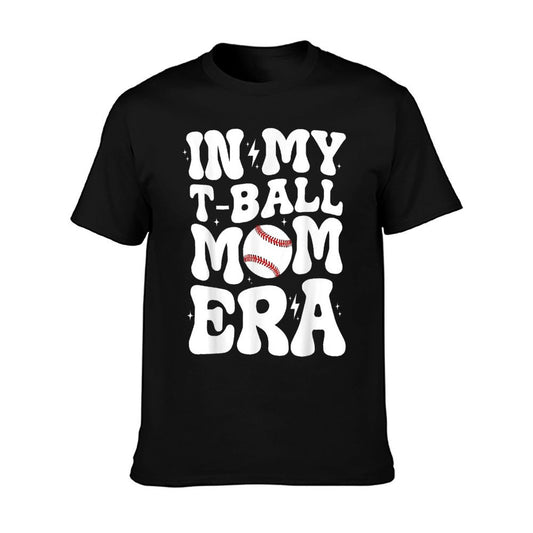 In My T Ball Mom Era Groovy Funny Ball Mom Mother&#39;s Day T-Shirt