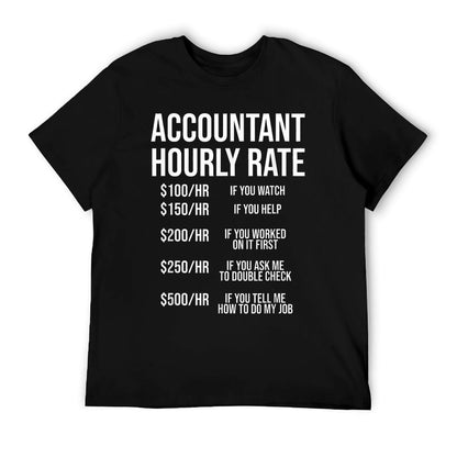 Funny Accountant Hourly Rate Accounting CPA Humor T-Shirt