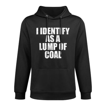I Identify As A Lump Of Coal - Fun Simple Christmas Costume Layering Staple Hoodie