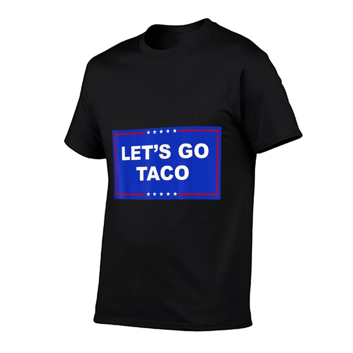 Let's Go Taco Let's Go Taco  Easy-care T-Shirt