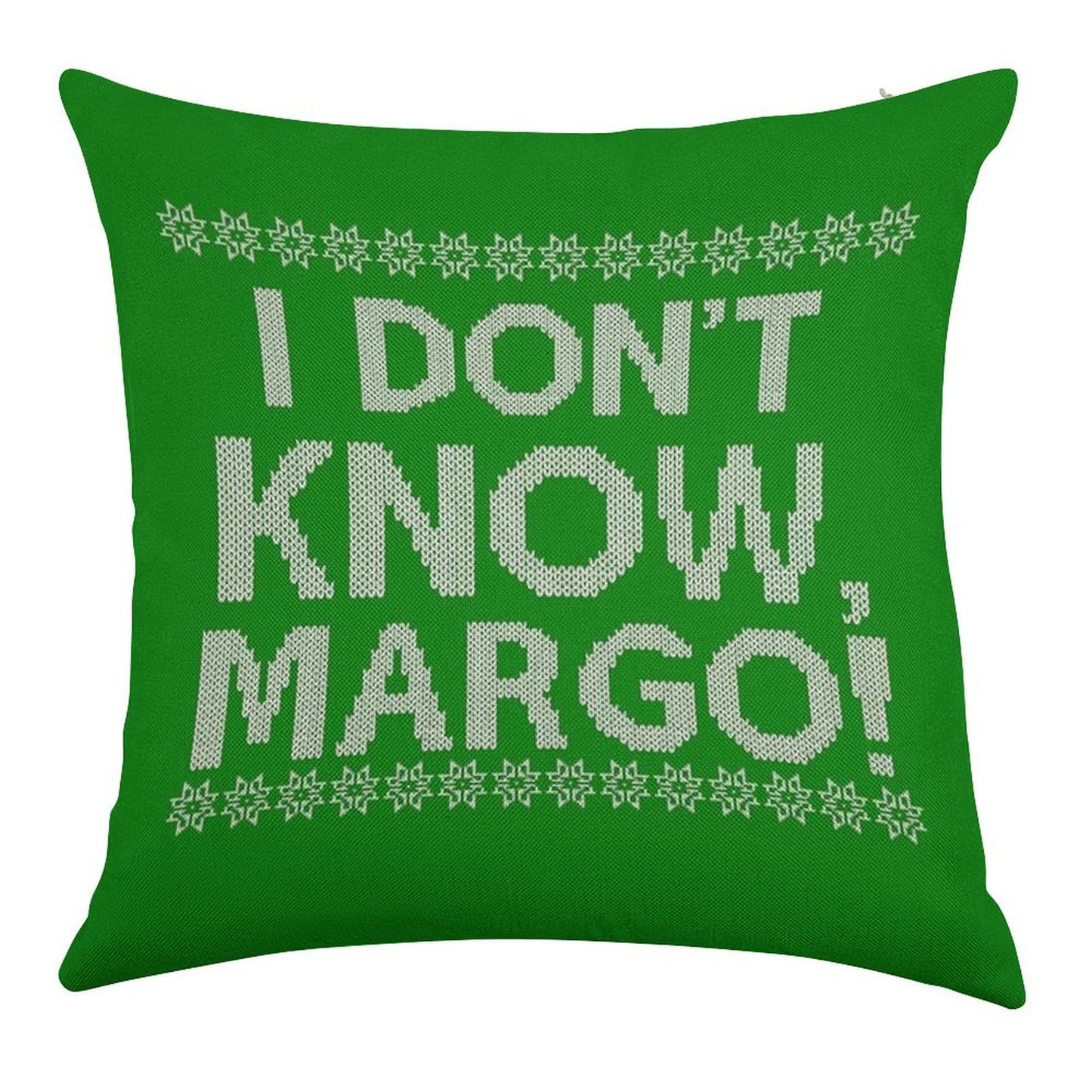 I Don't KNOW, MARGO! Linen Throw Pillow Cover