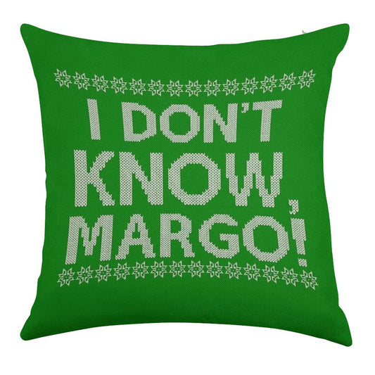 I Don't KNOW, MARGO! Linen Throw Pillow Cover