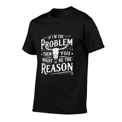If Problem Vintage Then You Might Be Reason  Lightweight T-Shirt