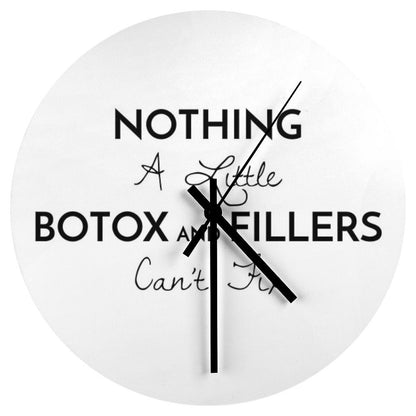 Nothing A Little Botox And Fillers Can't Fix! Wall Clock
