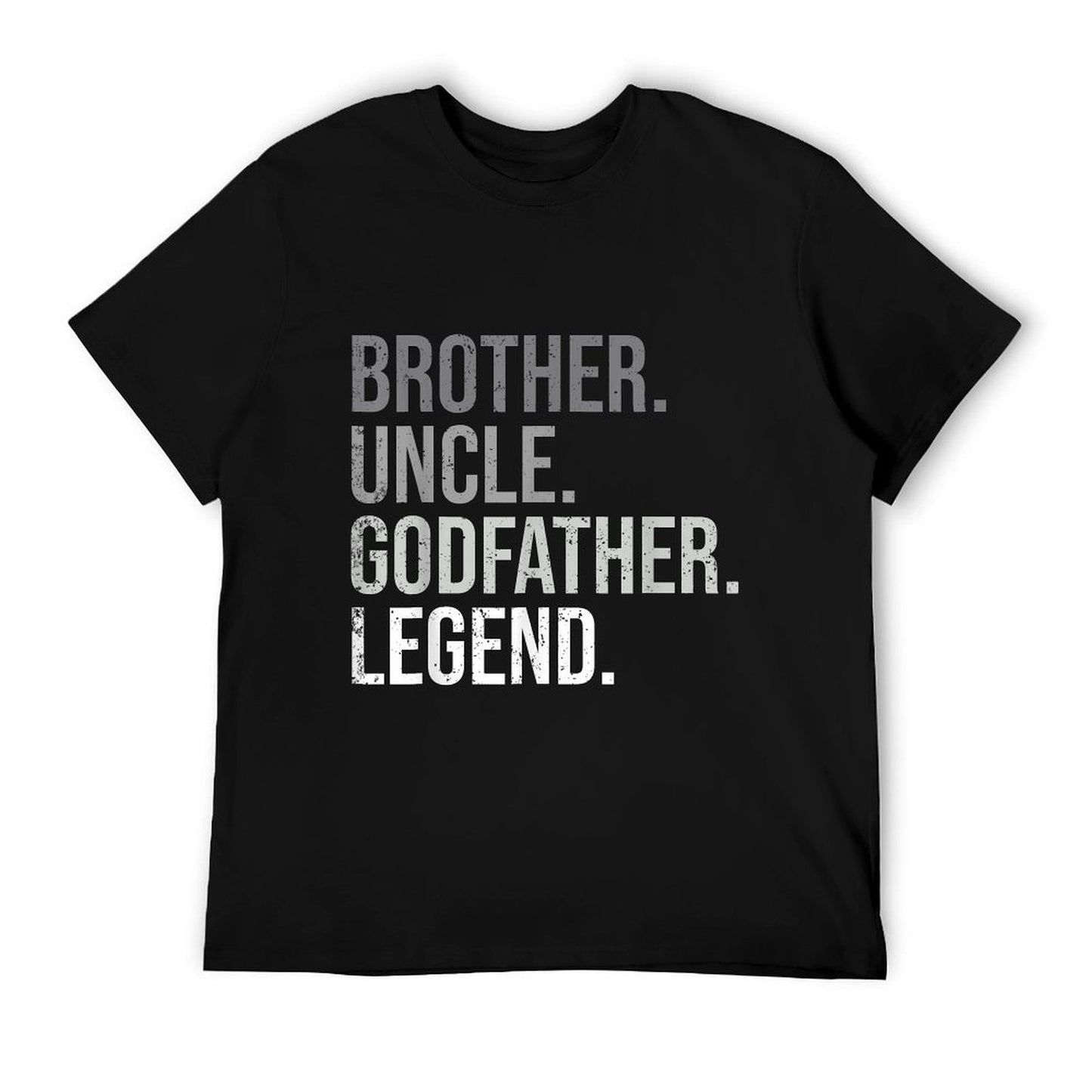 Brother Uncle Godfather Legend Fun Best Funny Uncle T-Shirt