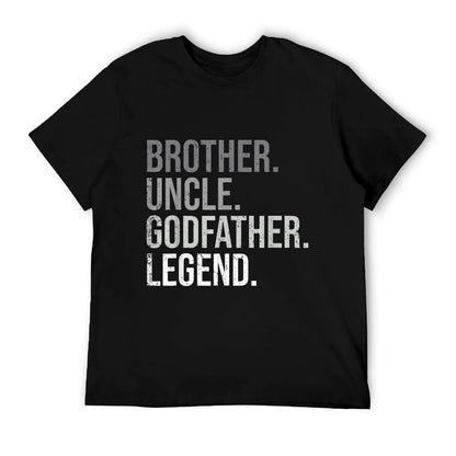 Brother Uncle Godfather Legend Fun Best Funny Uncle T-Shirt