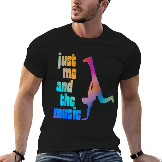 Dance Recital Gift For Boys - Just Me And The Music T-Shirt